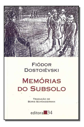 Libro Memorias Do Subsolo 06ed 09 De Dostoievski Fiodor Edi