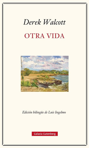 Otra Vida - Derek Walcott