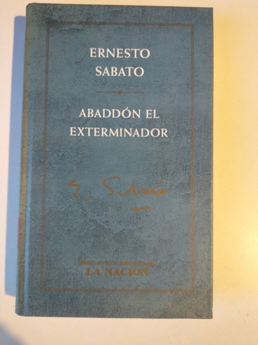 Sábato Ernesto Abaddon El Exterminador La Nación