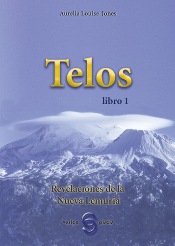 T E L O S Libro 1, De Aurelia Louise Jones