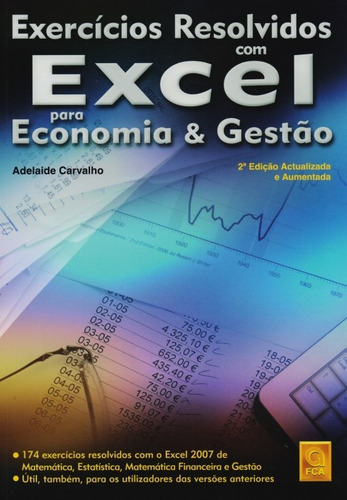 Exercícios Resolvidos Com Excel Para Economia & Gestão
