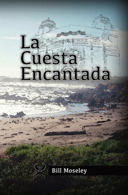 Libro La Cuesta Encantada - Moseley, Bill