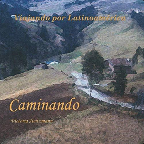 Caminando. Viajando Por Latinoamérica. (spanish Edition), De Zamora, Victoria  Heitzmann. Editorial Oem, Tapa Blanda En Español