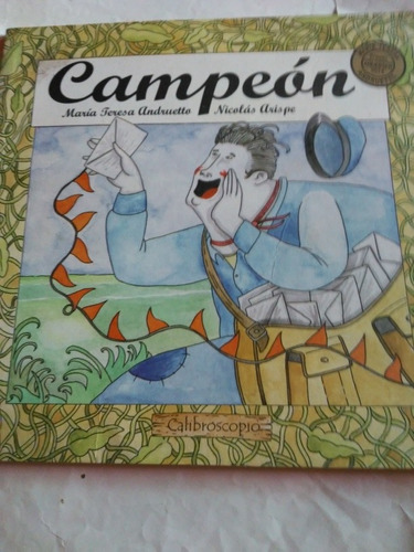 Campeón.maria T. Andruetto. Libro.