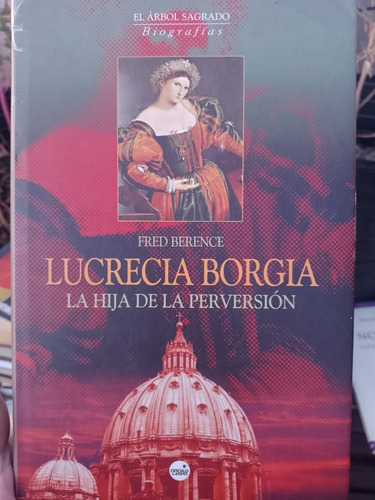 Lucrecia Borgia Fred Berence Tapas Duras Impecable!!