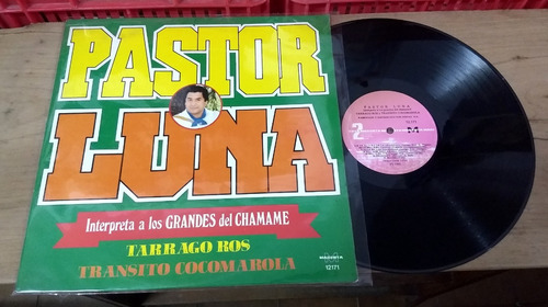 Pastor Luna Interpreta A Los Grandes Del Chamame Lp Disco
