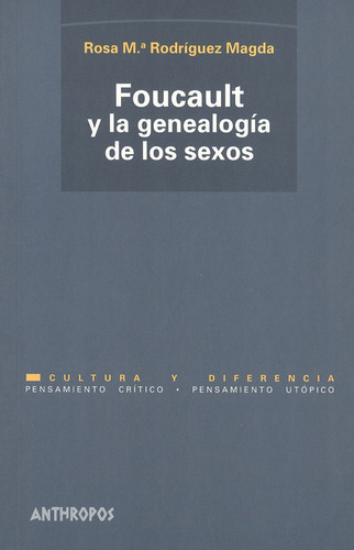 Libro Foucault Y La Genealogía De Los Sexos