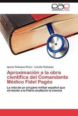 Libro Aproximacion A La Obra Cientifica Del Comandante Me...