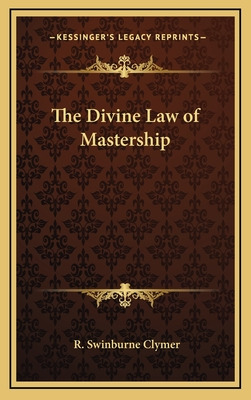 Libro The Divine Law Of Mastership - Clymer, R. Swinburne