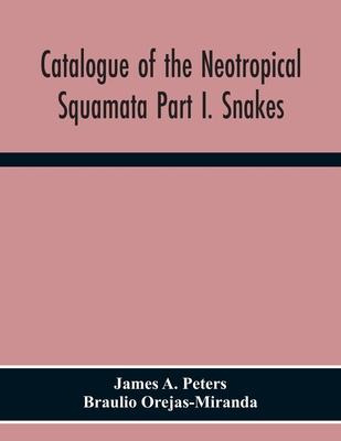 Libro Catalogue Of The Neotropical Squamata Part I. Snake...