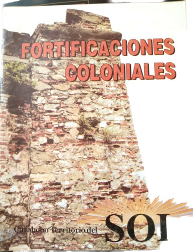 Fortificaciones Coloniales De Venezuela