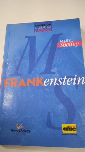 Livro Frank Enstein O El Moderno Prometeo - Mary Shelley [2010]