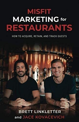 Libro: Misfit Marketing For Restaurants: How To Acquire, Ret