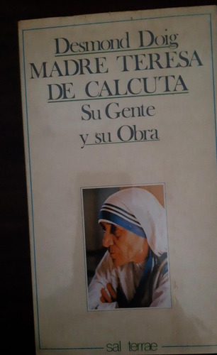 Madre Teresa De Calcuta- Desmond Doig- Ed.sal Terrae