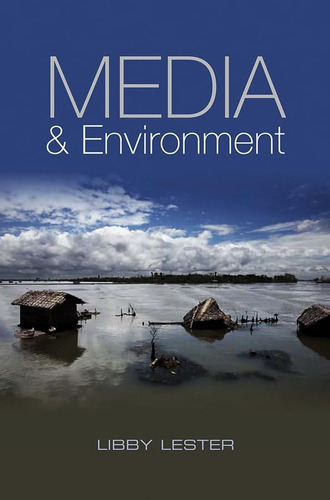 Libro: En Ingles Media And Environment Conflict Politics An