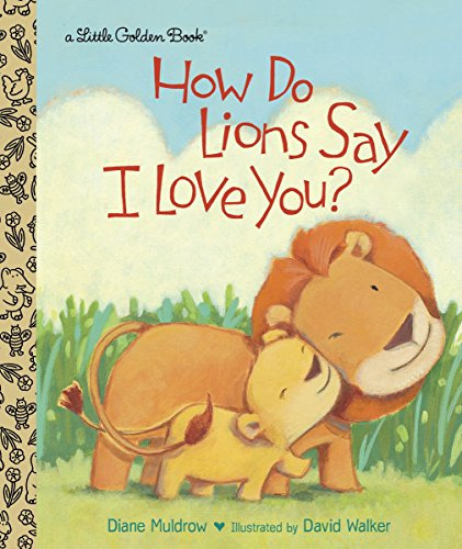 Book : How Do Lions Say I Love You? (little Golden Book) -.