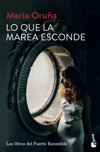 Libro Lo Que La Marea Esconde - Maria Oruãa