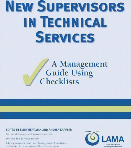 New Supervisors In Technical Services, De Emily Bergman. Editorial American Library Association, Tapa Blanda En Inglés
