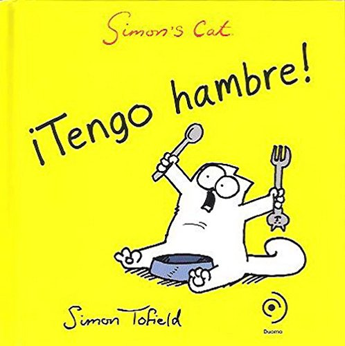 Libro Tengo Hambre [simon's Cat] (cartone) - Tofield Simon (