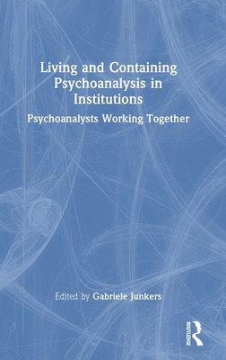 Libro Living And Containing Psychoanalysis In Institution...
