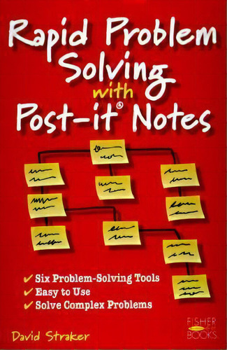 Rapid Problem Solving With Post-it Notes, De David Straker. Editorial Fisher Books, Tapa Blanda En Inglés