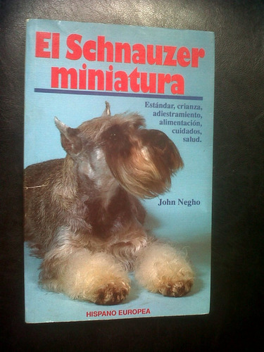 Schnauzer En Miniatura- John Negho