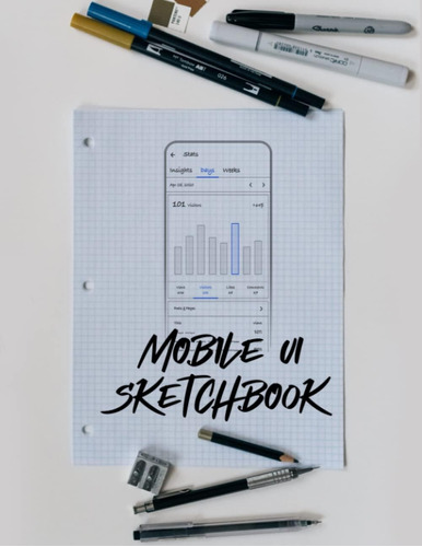 Libro: Mock Your Ui:: Design Sketchbook For Designers And De