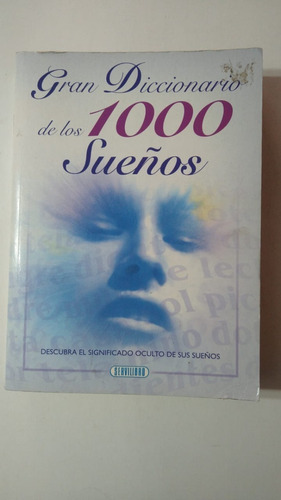 Gran Diccionario De Los 1000 Sueños-j.boix-ed.servilibros(i)