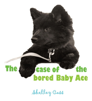 Libro The Case Of The Bored Baby Ace: Book Two In The Sle...