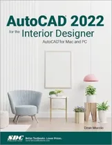 Comprar Libro: Autocad 2022 Para El Diseñador De Interiores: Autocad