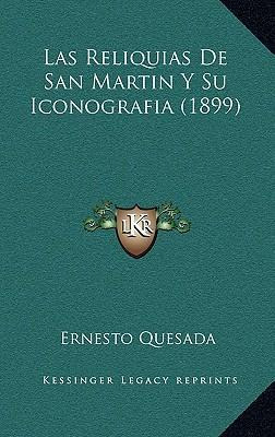 Libro Las Reliquias De San Martin Y Su Iconografia (1899)...