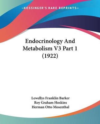 Libro Endocrinology And Metabolism V3 Part 1 (1922) - Bar...