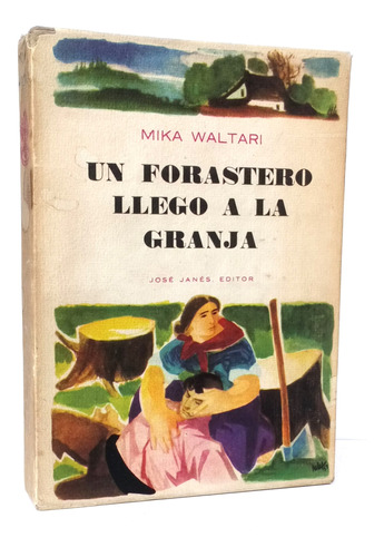 Un Forastero Llegó A La Granja Mika Waltari Vintage / N Jj