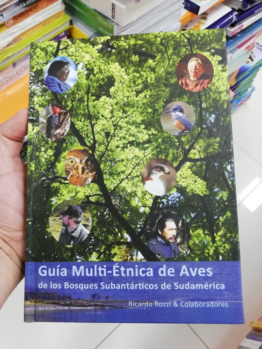 Libro Guía Multi-étnica De Aves De Los Bosques - Rozzi (2cd)