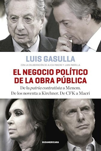 Libro El Negocio Politico De La Obra Publica De Luis Gasulla