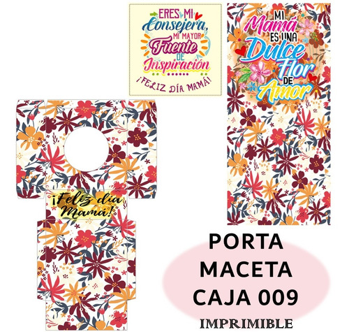 Imagen 1 de 3 de Kit Imprimible Caja Porta Maceta Dia De Mamá 009 Con Tarjeta