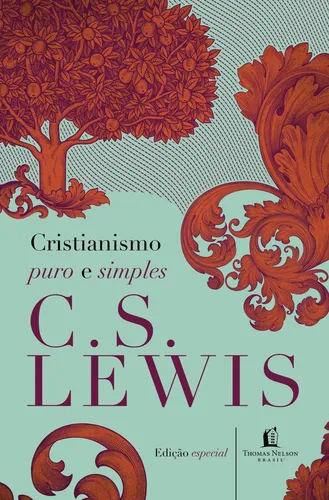 Cristianismo Puro e Simples de C. S. Lewis Vida Melhor Editora S....