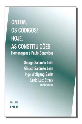 Ontem, Os Códigos! Hoje, As Constituições