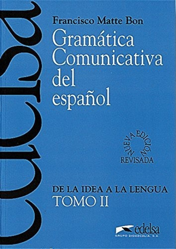  Ii Gramatica Comunicativa Espanol Did - Fco Matte Bon
