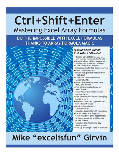 Libro: Ctrl+shift+enter Mastering Excel Array Formulas: Do