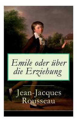 Libro Emile Oder Uber Die Erziehung : Bildungsroman: Pada...