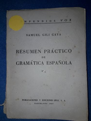 Resumen Practico De Gramatica Española 1957