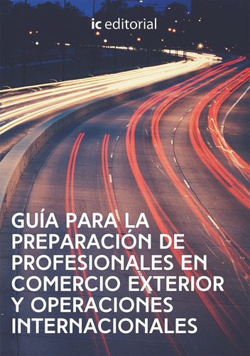 Guía Para La Preparación De Profesionales En Comercio Ext...