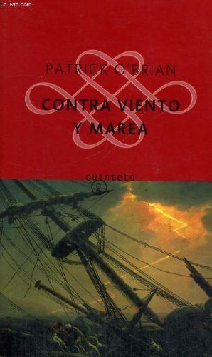 Libro Contra Viento Y Marea (coleccion Quinteto) - O'brian P