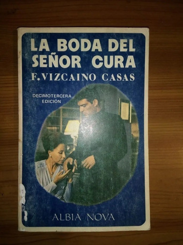 Libro La Boda Del Señor Cura Fernando Vizcaino Casas