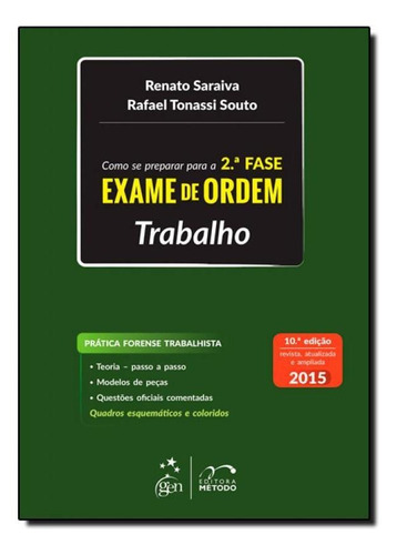 Como Se Preparar Para O Exame De Ordem 2ª Fase - Trabalho, De Renato Saraiva. Editora Metodo - Grupo Gen, Capa Mole Em Português