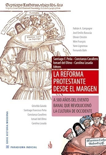 Libro La Reforma Protestante Desde El Margen De Vv.aa