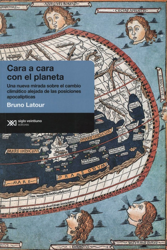 Cara A Cara Con El Planeta - Bruno Latour - Siglo Xxi Libro
