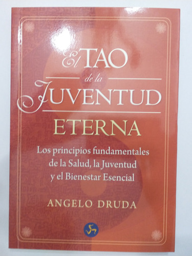 Libro El Tao De La Juventud Eterna Angelo Druda (48)