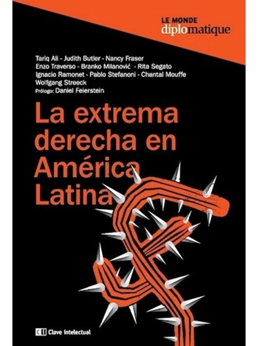 La Extrema Derecha En America Latina Capital Intelectual 